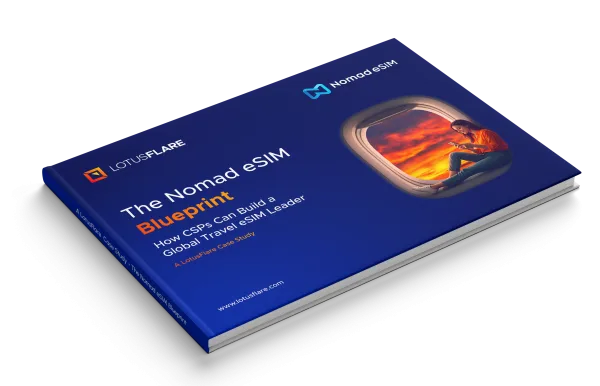 The Nomad eSIM Blueprint: How CSPs Can Build a Global Travel eSIM Leader