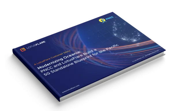 Modernizing Oceania: PNCC and LotusFlare Build a 5G Standalone Blueprint for the Pacific
